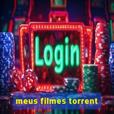 meus filmes torrent